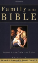 Cover art for Family in the Bible: Exploring Customs, Culture, and Context