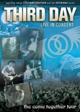 Cover art for Third Day: Live in Concert - The Come Together Tour