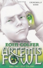 Cover art for Artemis Fowl: The Lost Colony (Book 5)