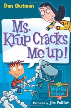 Cover art for Ms. Krup Cracks Me Up! (My Weird School)