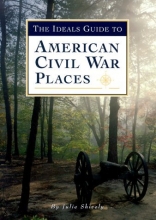 Cover art for The Ideals Guide to American Civil War Places