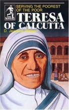 Cover art for Teresa of Calcutta: Serving the Poorest of the Poor (Sower Series)