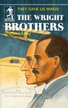 Cover art for The Wright Brothers: They Gave Us Wings (Sowers World Heroes Series)
