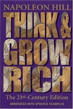Cover art for Think and Grow Rich: The 21st-Century Edition: Revised and Updated