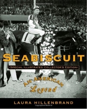 Cover art for Seabiscuit: An American Legend (Special Illustrated Collector's Edition)