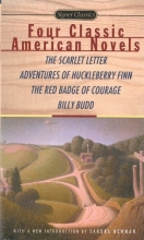 Cover art for Four Classic American Novels: The Scarlet Letter, Adventures of Huckleberry Finn, The RedBadge Of Courage, Billy Budd