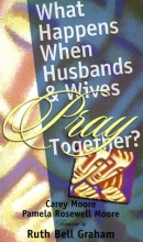 Cover art for What Happens When Husbands and Wives Pray Together