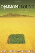 Cover art for Common Ground: What All Christians Believe and Why It Matters