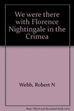 Cover art for We were there with Florence Nightingale in the Crimea