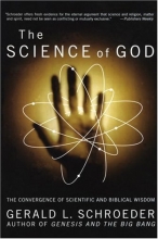 Cover art for The Science of God: The Convergence of Scientific and Biblical Wisdom
