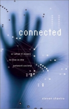 Cover art for Connected, or What It Means to Live in the Network Society