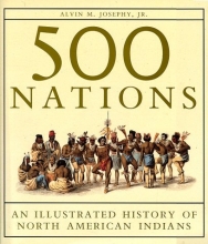 Cover art for 500 Nations: An Illustrated History of North American Indians