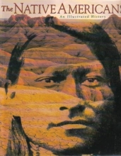 Cover art for The Native Americans (An Illustrated History)