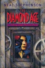 Cover art for The Diamond Age, or, A Young Lady's Illustrated Primer