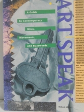 Cover art for Art Speak: A Guide to Contemporary Ideas, Movements, and Buzzwords