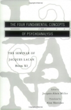 Cover art for The Seminar of Jacques Lacan: The Four Fundamental Concepts of Psychoanalysis (Vol. Book XI)  (The Seminar of Jacques Lacan)