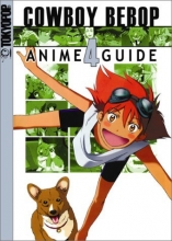 Cover art for Cowboy Bebop: Complete Anime Guide #4(of6)