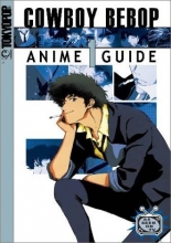 Cover art for CowBoy Bebop Complete Anime Guide Volume 1