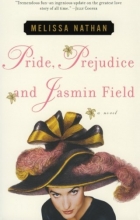 Cover art for Pride, Prejudice and Jasmin Field: A Novel
