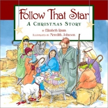 Cover art for Follow That Star: A Christmas Story