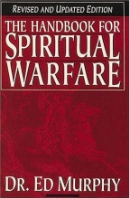 Cover art for Handbook For Spiritual Warfare Revised And Updated Edition