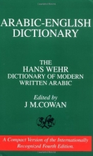 Cover art for Arabic-English Dictionary: The Hans Wehr Dictionary of Modern Written Arabic