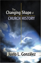 Cover art for The Changing Shape of Church History