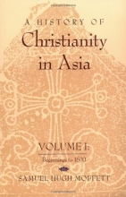 Cover art for A History of Christianity in Asia: Beginnings to 1500