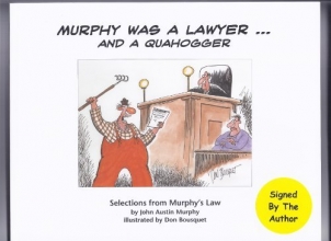 Cover art for Murphy Was a Lawyer... And a Quahogger: Selections from Murphy's Law