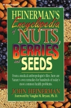 Cover art for Heinerman's Encyclopedia of Nuts, Berries and Seeds