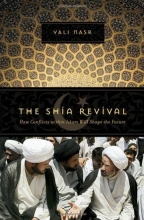 Cover art for The Shia Revival: How Conflicts within Islam Will Shape the Future