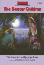 Cover art for The Creature in Ogopogo Lake (The Boxcar Children Mysteries #108)