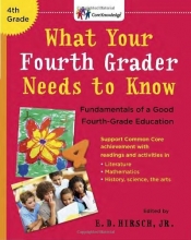 Cover art for What Your Fourth Grader Needs to Know: Fundamentals of A Good Fourth-Grade Education (Core Knowledge Series)