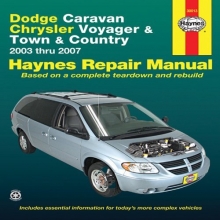 Cover art for Dodge Caravan Chrysler Voyager & Town & Country: 2003 thru 2007 (Haynes Automotive Repair Manual)