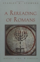 Cover art for A Rereading of Romans: Justice, Jews, and Gentiles
