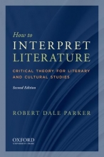 Cover art for How to Interpret Literature: Critical Theory for Literary and Cultural Studies