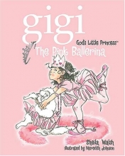 Cover art for The Pink Ballerina (Gigi, God's Little Princess)