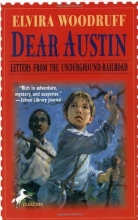 Cover art for Dear Austin: Letters from the Underground Railroad