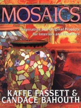 Cover art for Mosaics: Inspiration and Original Projects for Interiors an