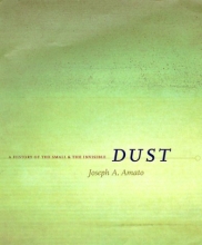 Cover art for Dust: A History of the Small and the Invisible