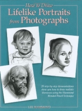 Cover art for How to Draw Lifelike Portraits from Photographs