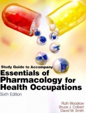 Cover art for Study Guide for Woodrow/Colbert/Smith's Essentials of Pharmacology for Health occupations