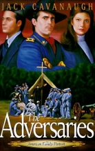 Cover art for The Adversaries (American Family Portraits #4)