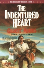 Cover art for The Indentured Heart (Series Starter, House of Winslow #3)