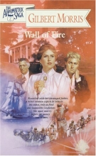 Cover art for Wall of Fire (The Appomattox Saga, Book 7)