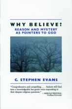 Cover art for Why Believe?: Reason and Mystery as Pointers to God