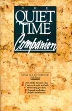 Cover art for The Quiet Time Companion: A Daily Guide Through The Bible