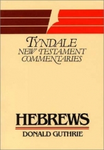Cover art for Tyndale New Testament Commentaries: Letter to the Hebrews