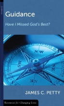 Cover art for Guidance: Have I Missed God's Best? (Resources for Changing Lives)