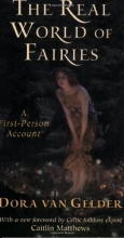 Cover art for The Real World of Fairies: A First-Person Account